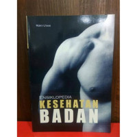 ENSIKLOPEDIA : KESEHATAN BADAN