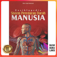 ENSIKLOPEDIA : SISTEM PEREDARAN DARAH MANUSIA