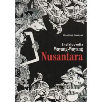 ENSIKLOPEDIA : WAYANG-WAYANG NUSANTARA