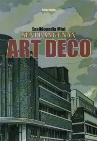 ENSIKOPEDIA MINI : SENI BANGUNAN ART DECO