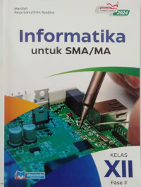 INFORMATIKA UNTUK SMA/MA KELAS XII FASE F