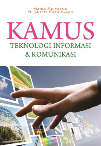 KAMUS TEKNOLOGI INFORMASI & KOMUNIKASI