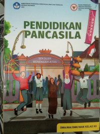 PENDIDIKAN PANCASILA DAN KEWARGANEGARAAN UNTUK SMA/SMK/MA KELAS XII