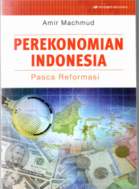 PEREKONOMIAN INDONESIA PASCA REFORMASI